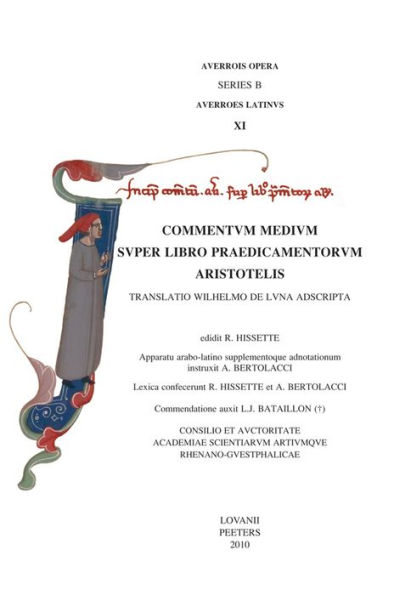 Commentum medium super libro praedicamentorum Aristotelis. Translatio Wilhelmo de Luna adscripta: Averrois Opera Series B