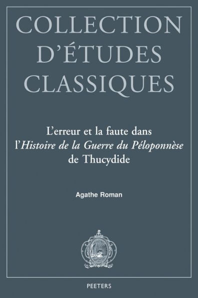 L'erreur et la faute dans l'Histoire de la guerre de Peloponnese de Thucydide