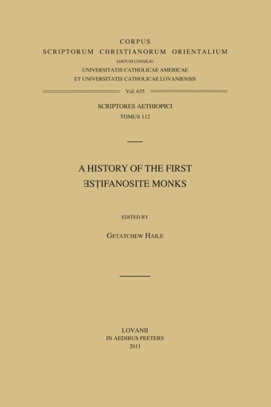 A History of the First Estifanosite Monks: T.