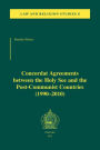 Concordat Agreements between the Holy See and the Post-Communist Countries (1990-2010)