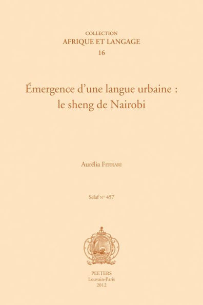 Emergence d'une langue urbaine: le sheng de Nairobi