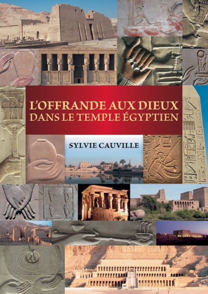 L'offrande aux dieux dans le temple egyptien