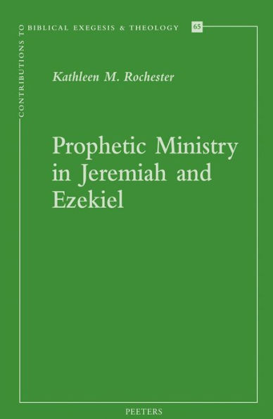 Prophetic Ministry in Jeremiah and Ezekiel