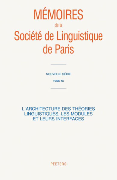 L'architecture des theories linguistiques, les modules et leurs interfaces