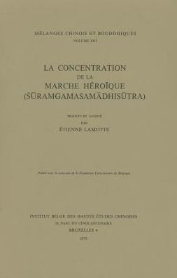 La concentration de la marche heroique (Suramgamasamadhisutra)