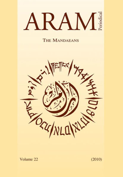 Aram Periodical. Volume 22 - The Mandaeans