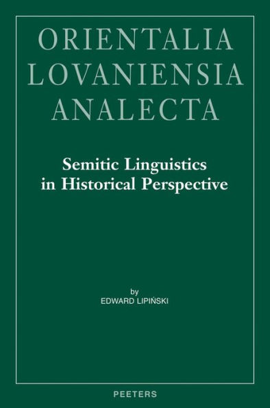 Semitic Linguistics in Historical Perspective