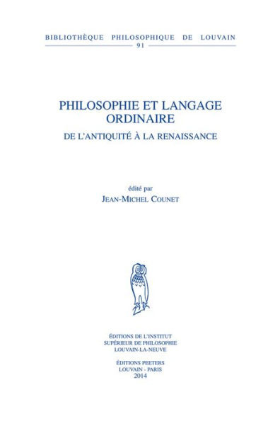 Philosophie et langage ordinaire: De l'Antiquite a la Renaissance