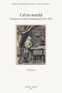 Cel en wereld: Kartuizers en boeken in Roermond (1376-1783)