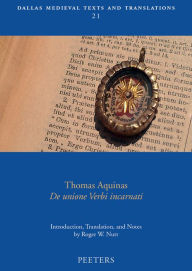 Title: Thomas Aquinas, De unione Verbi incarnati, Author: RW Nutt