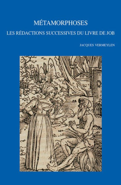 Metamorphoses: Les redactions successives du livre de Job