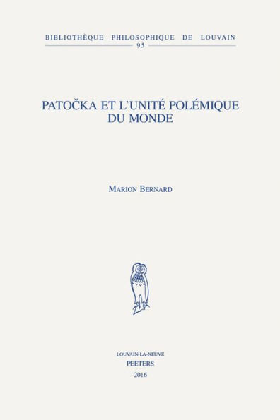 Patocka et l'unite polemique du monde