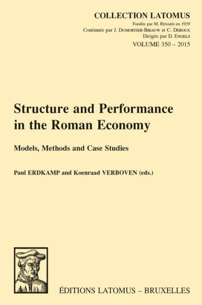 Structure and Performance in the Roman Economy: Models, Methods and Case Studies