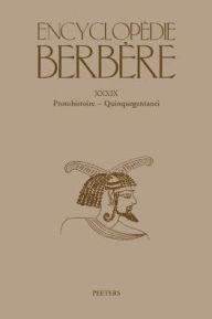 Title: Encyclopedie Berbere. Fasc. XXXIX: Protohistoire - Quinquegentanei, Author: Peeters Publishers