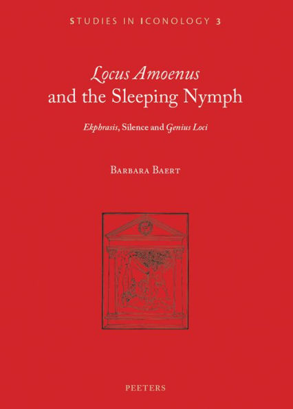 'Locus amoenus' and the Sleeping Nymph: 'Ekphrasis', Silence, and 'Genius Loci'