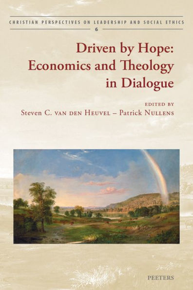 Driven by Hope: Economics and Theology in Dialogue