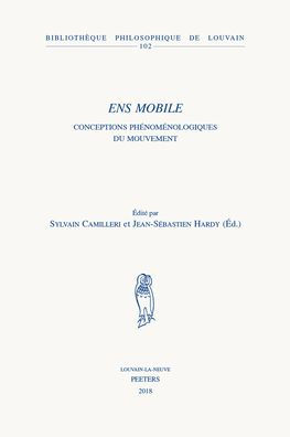 Ens mobile: Conceptions phenomenologiques du mouvement