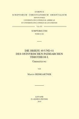 Die Briefe 40 und 41 des Ostsyrischen Patriarchen Timotheos I. V.: V.