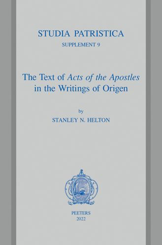 The Text of Acts of the Apostles in the Writings of Origen