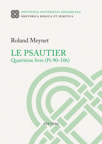 Le Psautier. Quatrieme livre (Ps 90-106)