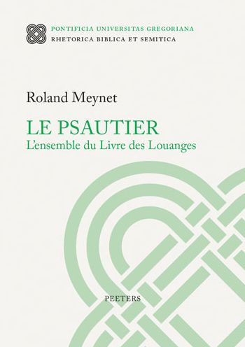 Le Psautier. L'ensemble du Livre des Louanges