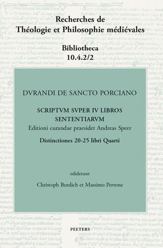 Durandi de Sancto Porciano Scriptum super IV libros Sententiarum. Buch IV, dd. 20-25
