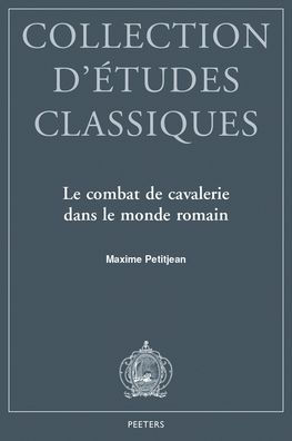 Le combat de cavalerie dans le monde romain
