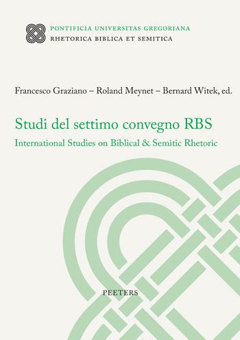 Studi del settimo convegno RBS: International Studies on Biblical & Semitic Rhetoric