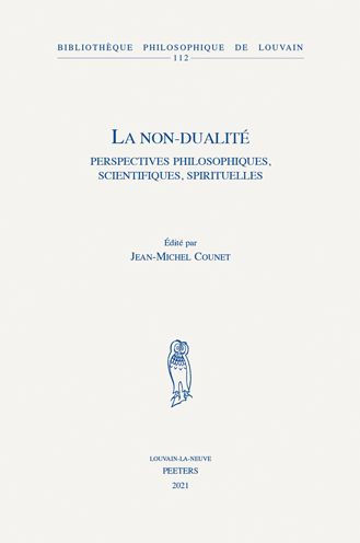 La non-dualite: Perspectives philosophiques, scientifiques, spirituelles