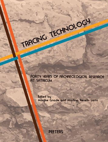 Tracing Technology: Forty Years of Archaeological Research at Satricum, Rome 25-28 October 2017