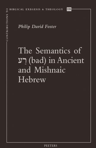 The Semantics of 'bad' in Ancient and Mishnaic Hebrew