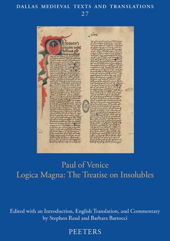 Paul of Venice, 'Logica magna': Edited with an Introduction, English Translation, and Commentary