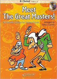Title: Meet the Great Masters!: Bb Clarinet - Grade 1-2, Author: James Curnow