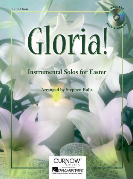 Gloria!: F Horn - Grade 2-3