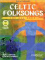 Celtic Folksongs for All Ages: Piano Accompaniment (No CD)