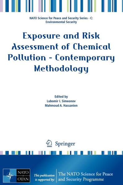 Exposure and Risk Assessment of Chemical Pollution - Contemporary Methodology / Edition 1