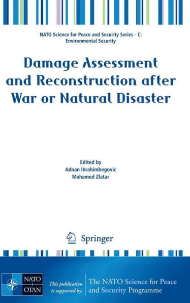 Damage Assessment and Reconstruction after War or Natural Disaster / Edition 1