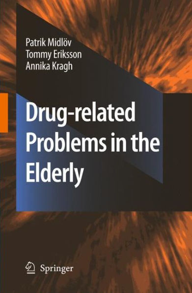 Drug-related problems in the elderly / Edition 1