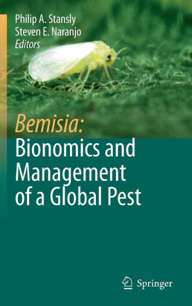 Bemisia: Bionomics and Management of a Global Pest / Edition 1