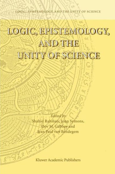 Logic, Epistemology, and the Unity of Science / Edition 1