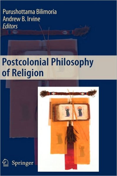 Postcolonial Philosophy of Religion / Edition 1