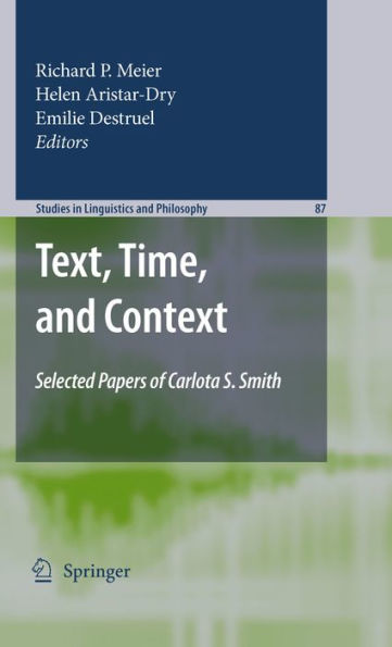 Text, Time, and Context: Selected Papers of Carlota S. Smith