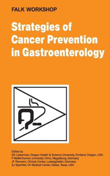 Strategies of Cancer Prevention in Gastroenterology / Edition 1