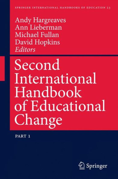 Second International Handbook of Educational Change / Edition 1