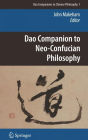 Dao Companion to Neo-Confucian Philosophy / Edition 1