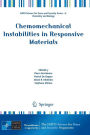 Chemomechanical Instabilities in Responsive Materials / Edition 1