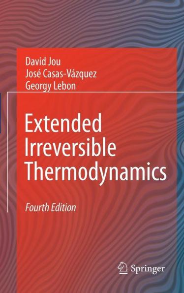 Extended Irreversible Thermodynamics / Edition 4