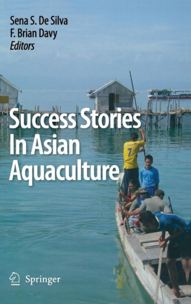 Success Stories in Asian Aquaculture / Edition 1