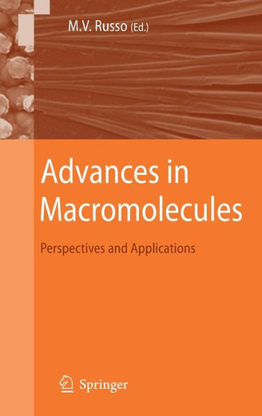 Advances Macromolecules: Perspectives and Applications