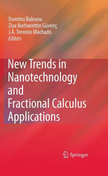 New Trends in Nanotechnology and Fractional Calculus Applications / Edition 1